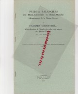 87 - EXTRAIT BULLETIN STE ARCHEOLOGIQUE LIMOUSIN- LOUIS BONNAUD-PUITS A BALANCIERS-FAUSSES IDENTITES 1963 - Limousin