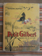 Petit Gilbert EDOUARD JAUFFRET  CP1961 Illustrations De RAYLAMBERT - 6-12 Ans