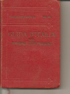 Y-GUIDA D'ITALIA DEL TOURING CLUB ITALIANO-VOL.II-1922 - Historia, Filosofía Y Geografía