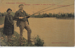 MARINGUES - Les Pêcheurs Sur L´Allier Au Pont Picot   - Lo Profesé De Pécho    AUVERGNE PITTORESQUE   PRIX FIXE - Maringues