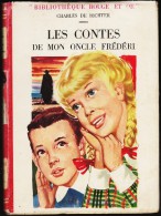 Charles De Richter - Les Contes De Mon Oncle Frédéri  - Bibliothèque Rouge Et Or Souveraine - ( 1957 ) . - Bibliothèque Rouge Et Or