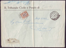 ITALIA - STORIA POSTALE RACCOMANDATA  - SEGNATASSE 60 C BRUNO - R. TRIBUNALE CIVILE PENALE TRENTO  To Cles - 1925 - Taxe