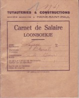 Carnet De Salaire Loonboekje De La S.A. Tuyauteries Et Constructions Haine-Saint-Paul - Lepage Marcel (1940-41) - Autres & Non Classés