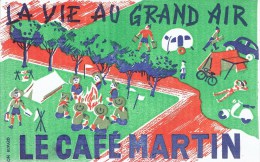 Buvard " LE CAFE MARTIN " La Vie Au Grand Air - Café & Thé