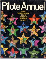 PILOTE ANNUEL  NOV 1972  -  164 PAGES - Pilote