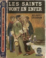 Roman. Gilbert Cesbron. Les Saints Vont En Enfer (Livre De Poche, Texte Intégral) N°129 - Griezelroman