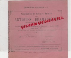 75 - PARIS - BILLET  ARTISTES DRAMATIQUES- 1ER JUIN 1901- THEATRE NOUVEAUTES-BD ITALIENS- BISSEN- COQUELIN AINE - Biglietti D'ingresso