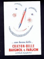 Buvard " BAIGNOL & FARJON " Une Bonne Bille - Certitude De Perfection - Papeterie