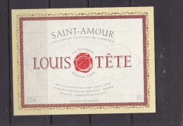 ETIQUETTE VIN NEUVE SAINT AMOUR Beaujolais Louis TETE à Saint Didier Sur Beaujeu - Beaujolais