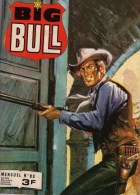 Big  Bull   °°°°°°    Mensuel  Petit Format  N°   93 - Colecciones Completas