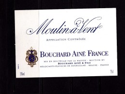 ETIQUETTE VIN NEUVE MOULIN A VENT Bouchard Ainé & Fils à Beaune Imprimerie Roualet - Beaujolais