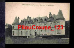 86 Vienne - LENCLOITRE - "Château De La Plaine " - Lencloitre