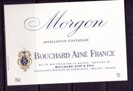 ETIQUETTE VIN NEUVE MORGON  Bouchard Ainé & Fils à Beaune Imprimerie Jacquelin - Beaujolais