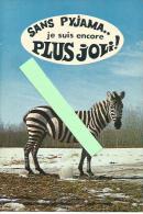 St000250 Zèbre Humoristique , Sans Pyjama Je Suis Encore Plus Jolie ! - Zebras