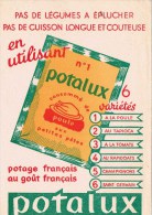 Buvard  " POTALUX" Pas De Légumes à éplucher, Pas De Cuisson ..... - Soups & Sauces