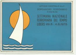 SETTIMANA NAZIONALE FERROVIARIA DEL TEMPO LIBERO FIRENZE NON VIAGGIATA F.G. - Trenes