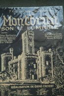 87 - RARE AFFICHE CHATEAU DE MONTBRUN- SON ET LUMIERE REALISATION RENE CROZET- IMPRIMERIE G. DE BUSSAC CLERMONT FERRAND - Plakate