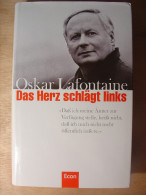 OSKAR LAFONTAINE - DAS HERZ SCHLäGT LINKS - ECON - 1999 - TBE - Livre En Allemand - Política Contemporánea