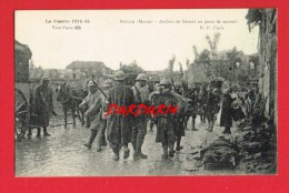 Marne - SOUAIN - Arrivée De Blessés Au Poste De Secours ... - Souain-Perthes-lès-Hurlus