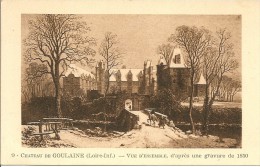 44 - GOULAINE -  Le Chateau . Vue D'ensemble , D'après Une Gravure De 1850 - Haute-Goulaine