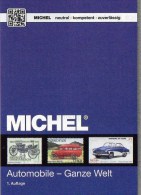 All World Motiv Katalog Automobile MlCHEL 2015 New 64€ Automotive Car Topic Stamp Catalogue The World 9783954021185 - Other & Unclassified