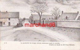 Eure Et Loir Le Presbytère De Loigny Devenu Ambulance Après La Bataille D Après Un Dessin De M Paul Ricker N°6 - Loigny