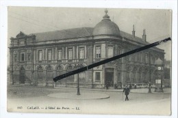 CPA - Calais - L´Hôtel Des Postes - Calais