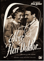 Illustrierte Film-Bühne  -  "Aber, Herr Doktor"  -  Mit Dirk Bogarde  -  Filmprogramm Nr. 2524 Von Ca. 1954 - Revistas