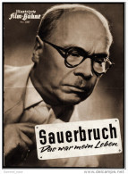 Illustrierte Film-Bühne  -  "Sauerbruch ; Das War Mein Leben"  -  Mit Ewald Balser -  Filmprogramm Nr. 2387 Von Ca. 1954 - Revistas