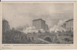 D38 - VOREPPE - DEFENSE DU POT DE VOREPPE CONTRE LES AUTRICHIENS - 2 AVRIL 1814 - Voreppe