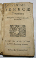ITALIA 1677 - "SENECAE TRAGEDIAE" L. ANNAEI - Old Books