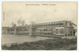 Venette (60.Oise) Le Barrage - Venette