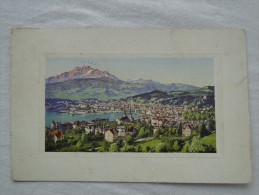 Luzern Und Der Pilatus  1919  A11 - Lucerne