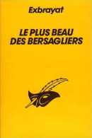 Le Plus Beau Des Bersagliers Par Exbrayat (ISBN 2702415024 EAN 9782702415023) - Le Masque