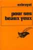 Pour Ses Beaux Yeux Par Exbrayat (ISBN 2702404170 ) - Le Masque