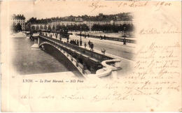 Cpa - 69 - Lyon En 1900 - Pont Morand (recto-verso) - Lyon 9