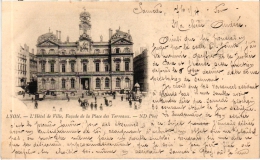 Cpa - 69 - Lyon En 1900 - Hôtel De Ville (Façade De La Place Des Terreaux) (recto-verso) - Lyon 9