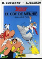 - ASTERIX EN CATALAN . EL COP DE MENHIR . L´ALBUM DEL FILM . EDICIONES JUNIOR S.A. BARCELONE  1990 . - Stripverhalen & Mangas (andere Talen)