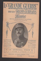 WW I;LA "GRANDE GUERRE Par LES GRANDS ECRIVAINS:.Gal FOCH..ITALIE.BATAILLONS D'AFRIQUE..SOUS-MARIN..FRONT.Etc... - Oorlog 1914-18