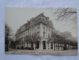 Majestic Hotel Paris Avenue Kleber   A16 - Pubs, Hotels, Restaurants