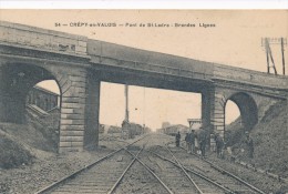 CPA 60 CREPY EN VALOIS Pont De Saint Ladre Grandes Lignes, Animée - Crepy En Valois