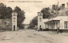 LA FERE  La Porte Saint Firmin Et L'avenue Dupuis - Other & Unclassified