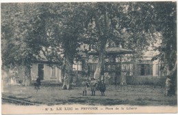 LE LUC EN PROVENCE - Place De La Liberté - Le Luc