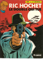 RIC Hochet LE DOUBLE QUI TUE N°40 Par TIBET Et A.P. DUCHATEAU De 1985 Editions Lombard - Ric Hochet