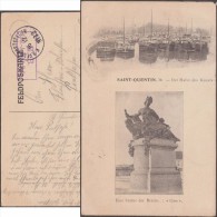 Allemagne 1914. Carte En Franchise Militaire. Saint-Quentin. Port, Bateaux, Statue De Pont (Theunissen), Erreur De Photo - Errores En Los Sellos