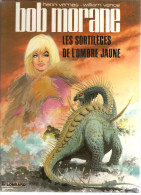 BOB MORANE N°4 Les Sortilèges De L'Ombre Jaune Texte D´Henri Vernes, Illustrations De Vance De 1985 Editions Lombard - Bob Morane