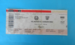 KHL MEDVESCAK Vs AVANGARD OMSK - 2014. KHL LEAGUE Hockey On Ice Ticket Billet Eishockey Hockey Sur Glace Ghiaccio Russia - Eintrittskarten