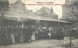 BRETAGNE - 35 - ILLE ET VILAINE - FOUGERES - Grève 1906-1907 - Soupe Communiste, Cuisinier, Cuisinières, Brigade - Sciopero