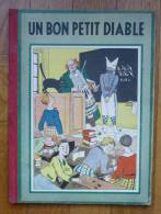 LIVRE POUR ENFANT ENFANTINA UN BON PETIT DIABLE GRUND Vers 1941 ILLUSTRATIONS JEAN JACQUES PICHARD - Contes