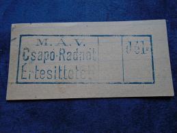 Hungary Romania  M.Á.V. CSAPÓ-RADNÓT Értesített  Dél  Railway  - Postmark  -handstamp  J1228.14 - Marcophilie